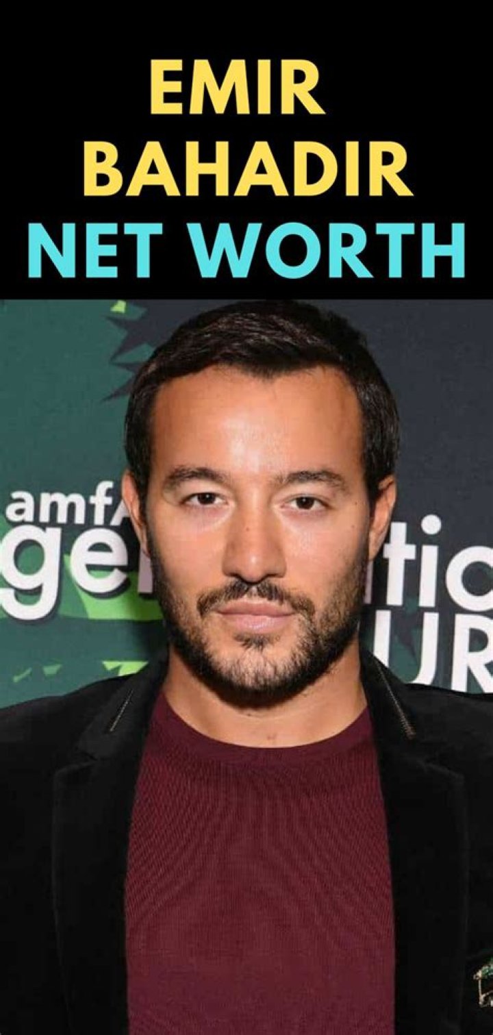 Emir Bahadir Height, Weight, Net Worth, Age, Birthday, Wikipedia, Who, Instagram, Biography